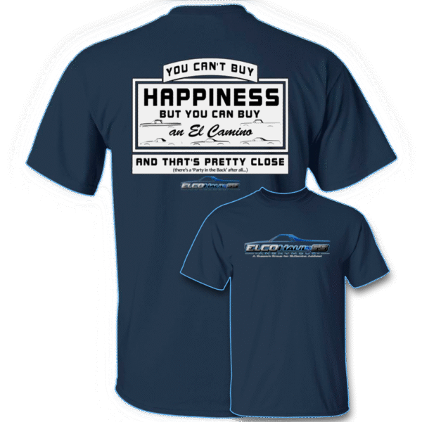 "Can't Buy Happiness..." 2-Sided Tee w/ Blue Logo